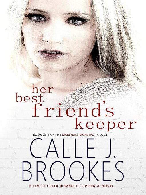 Title details for Her Best Friend's Keeper by Calle J. Brookes - Available